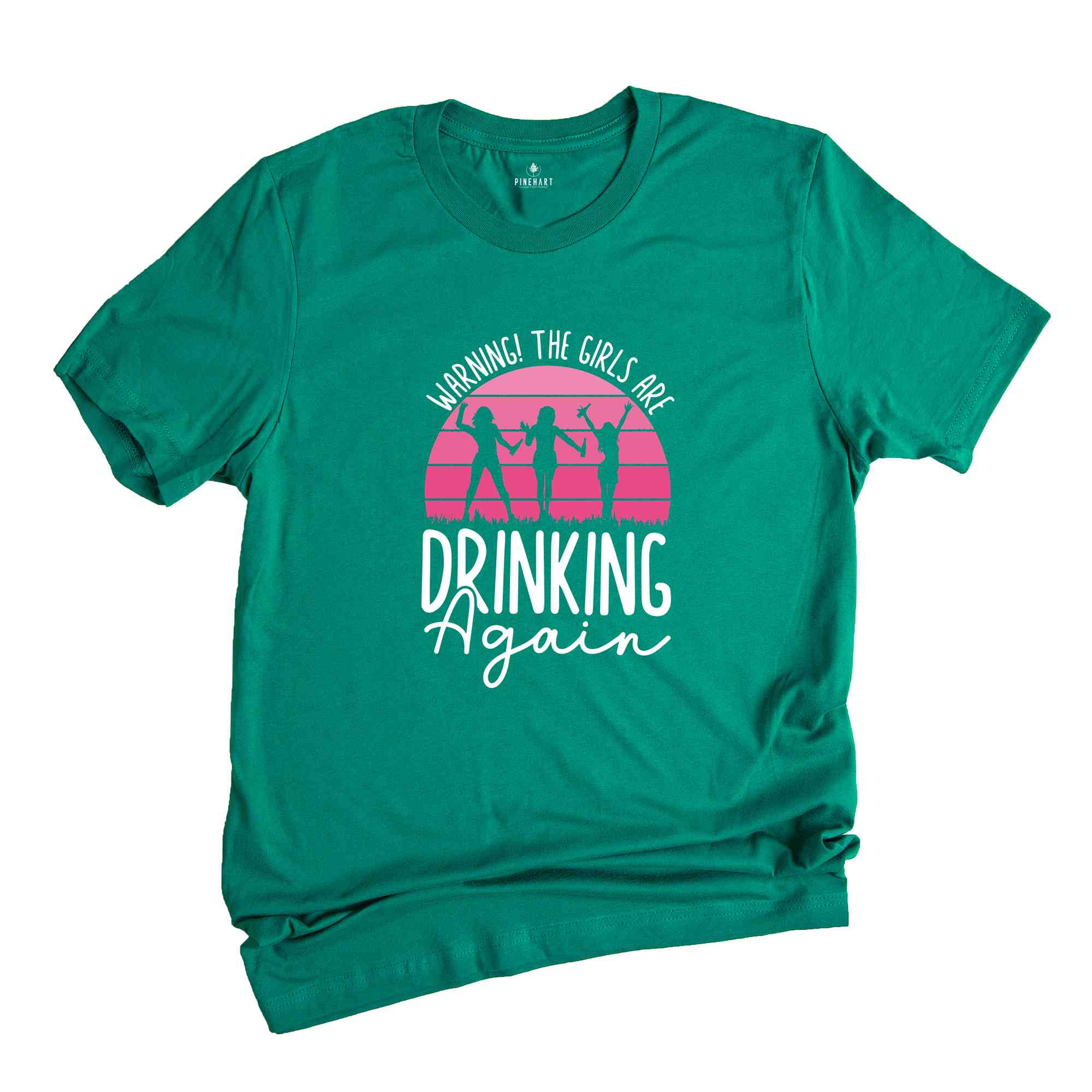 Warning the Girls Drinking Again T-Shirt, Drinking Night Shirt, Alcohol Shirt, Funny Drinking Tee, Beer Lover Gift, Beer Lover Shirt