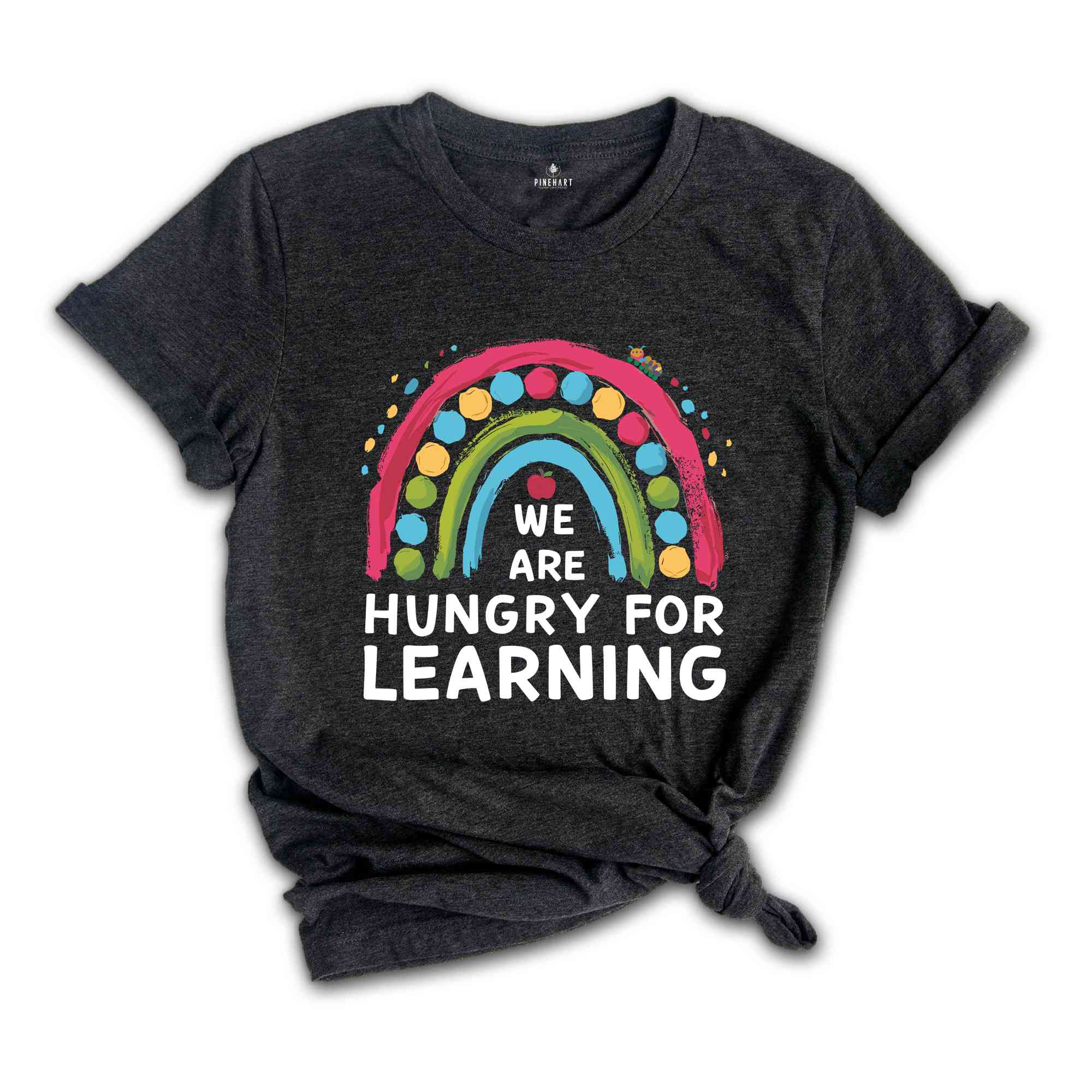 We Are Hungry For Learning Shirt, Back To School Gift, 1st Day Of School, Funny Teacher Shirt, Teacher Gifts, Teacher Shirt