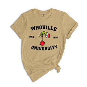 Whoville University Shirt, University Christmas T-Shirt, Funny Christmas Shirt, Whoville EST 1957, Whoville Sweatshirt