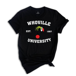 Whoville University Shirt, University Christmas T-Shirt, Funny Christmas Shirt, Whoville EST 1957, Whoville Sweatshirt
