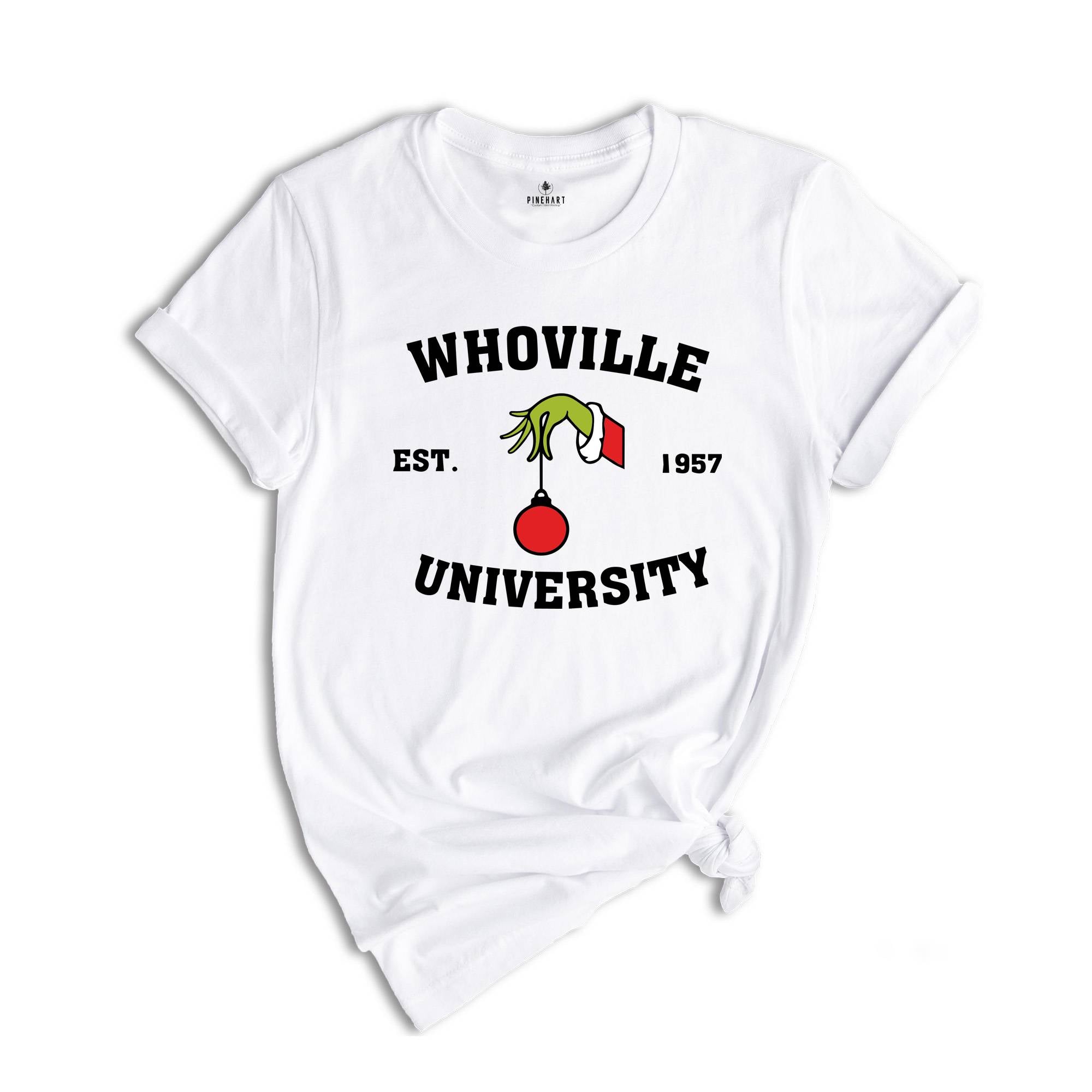 Whoville University Shirt, University Christmas T-Shirt, Funny Christmas Shirt, Whoville EST 1957, Whoville Sweatshirt