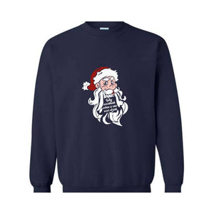 Why Overthink When You Can Over Drink Santa Christmas Sweatshirt, Christmas Humor, Alcohol Lover Gift, Funny Christmas Gift, Xmas Santa Tee