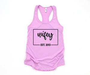 Wifey Est Tank Top, Engagement Gift, Honeymoon Tank Top, Just Married Shirt, Engagement Tank Top, Wifey Custom Tank Top
