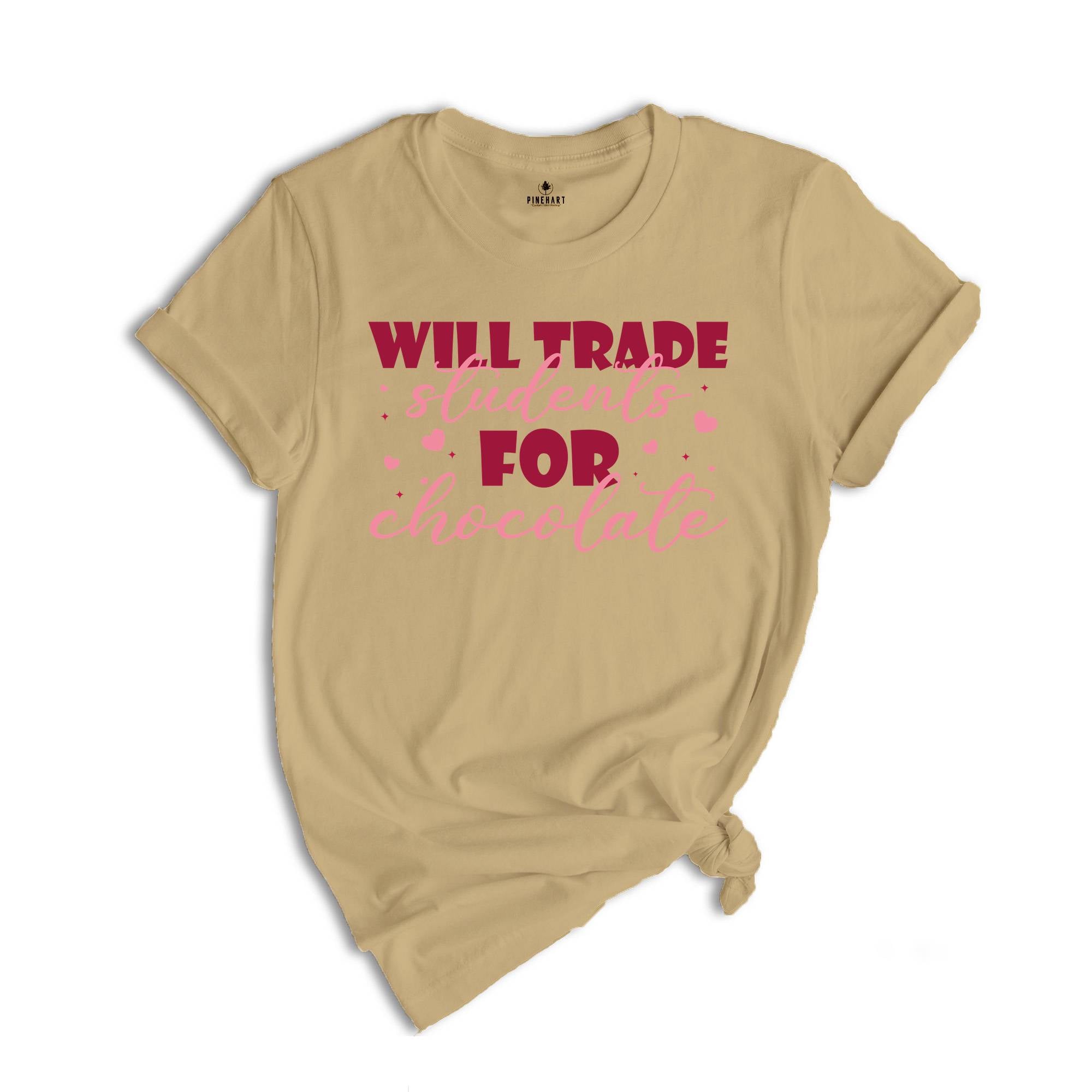 Will Trade Students for Chocolate Shirt, Teacher Valentine Shirt, Valentines Day Shirt, Valentines Day Gift, Cute Valentines Day Teacher Tee