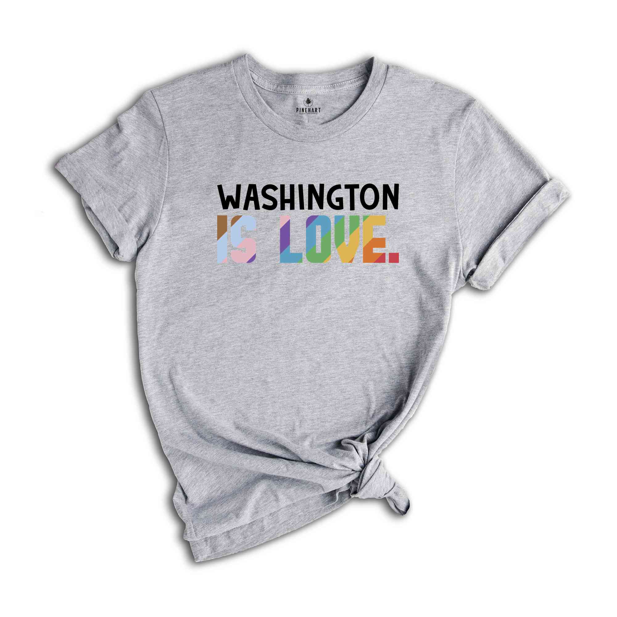 Washington DC Is Love Shirt, LGBTQ Shirt, Pride Month Shirt, Equal Rights Shirt, Love Is Love Shirt, Pride Shirt, Gay Shirt