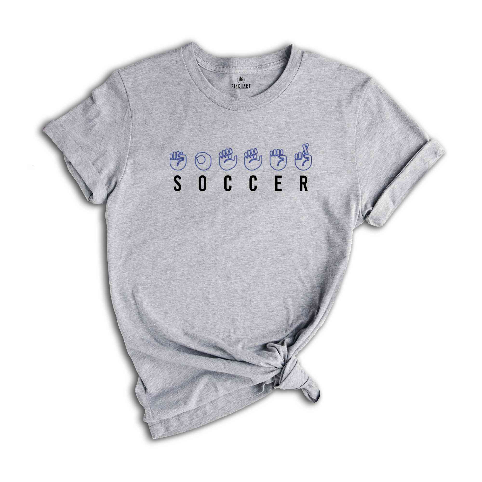 Sign Language Shirt, ASL Shirt, Sign Language Gift, Soccer Shirt, Soccer Coach Gift, Deaf Community Tee, Soccer ASL Shirt,