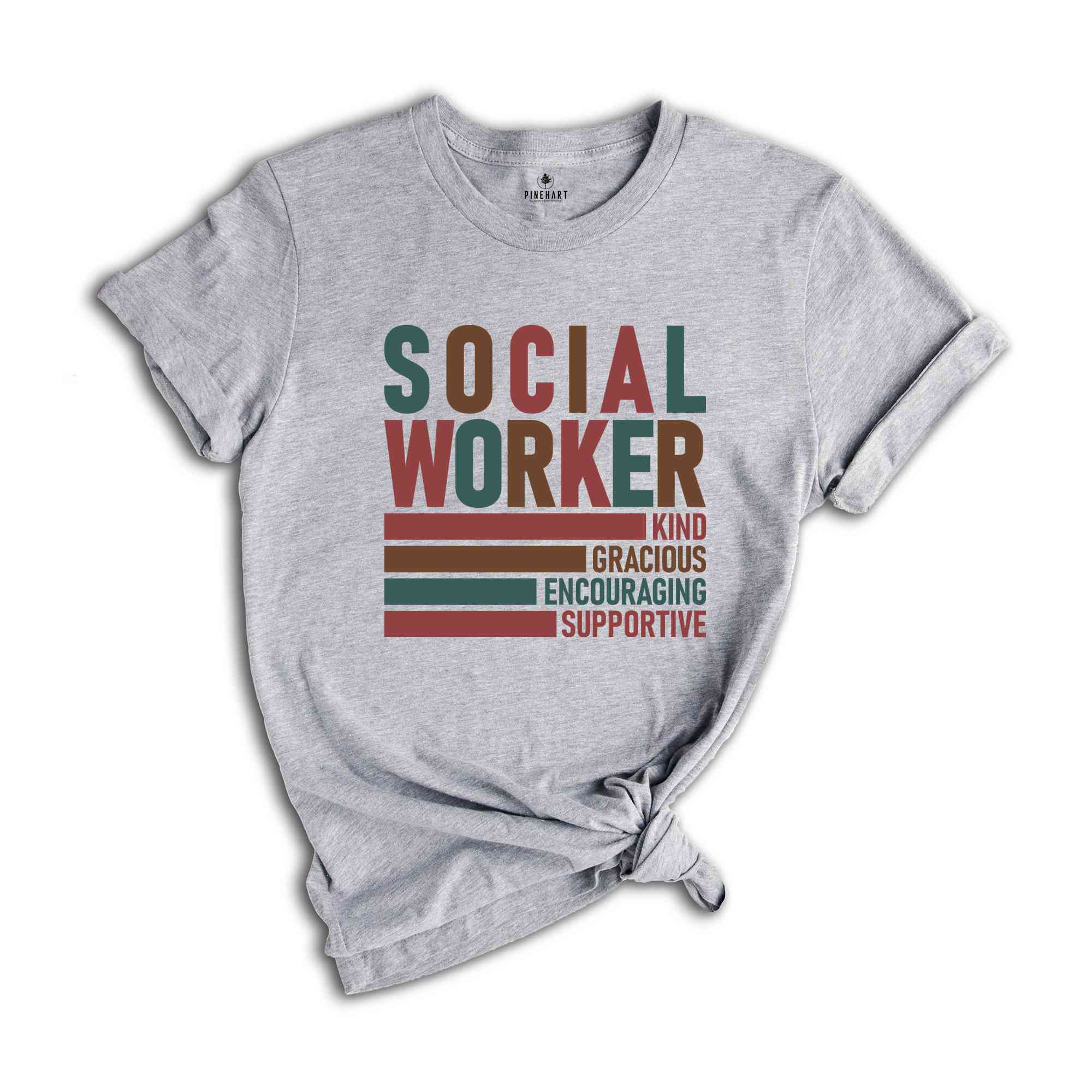 Social Worker Shirt, Kind Shirt, Gracious Shirt, Encouraging Shirt, Supportive Shirt, Social Worker Gift, Motivational Shirt, Counselor Tee