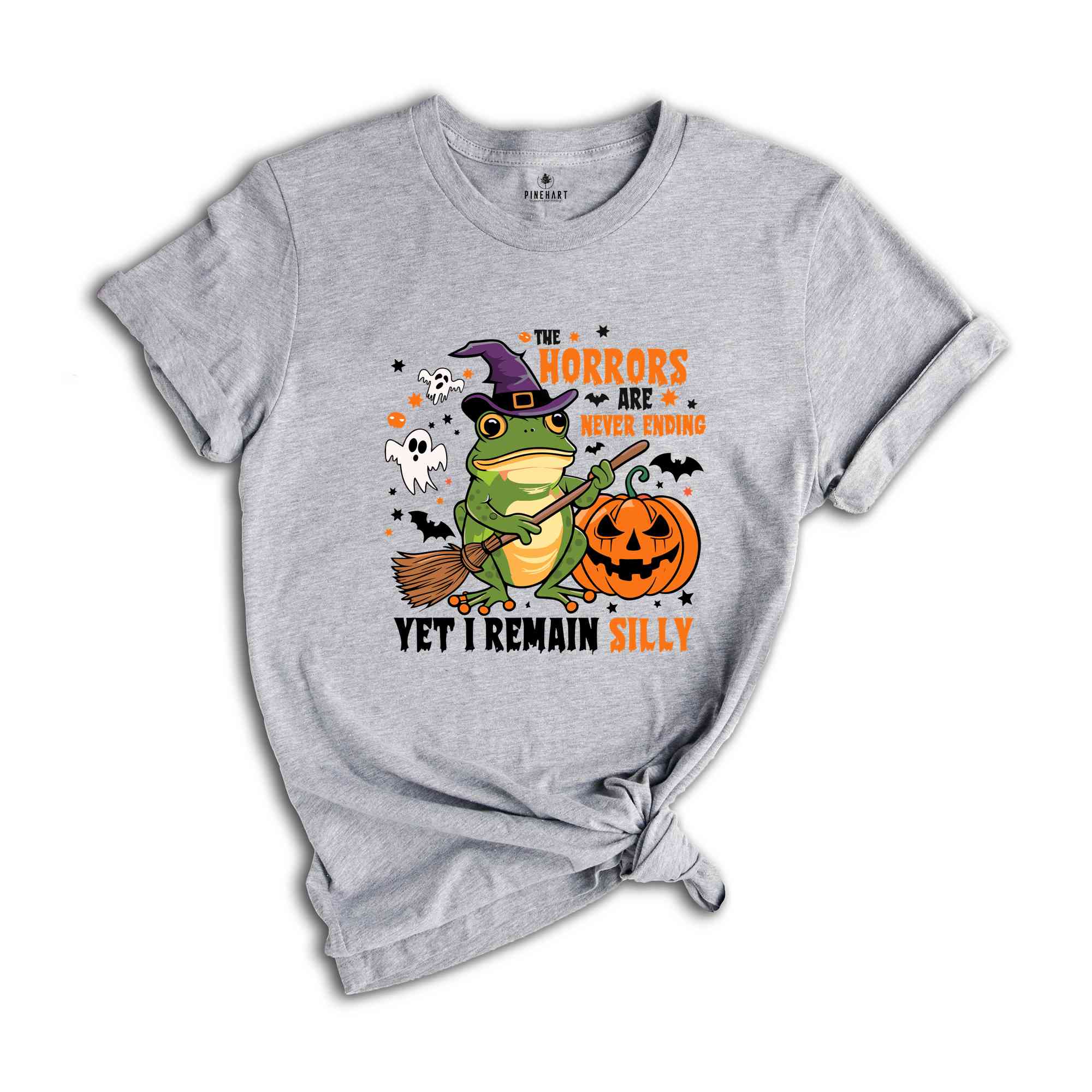 The Horrors Are Never Ending Yet I Remain Silly Shirt, Funny Frog Halloween T-Shirt, Halloween Humorous Shirt, Frog Halloween Tee