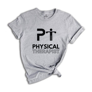 Physical Therapist Shirt, PT Life T-Shirt, Gift For Therapist, Pta Shirt, Pt Graduation Gift, Pt , Therapy Assistant