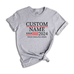 Custom Name Election Shirt, Customized Election Shirt, 2024 Election Shirt, Gift For Election, President Election Shirt