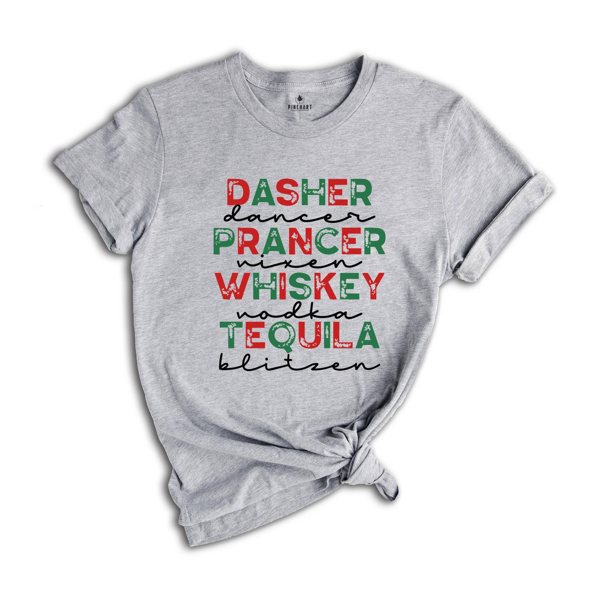 Dasher Dancer Shirt, Christmas Shirt, Funny Christmas, Drinking Christmas, Holiday Party Shirt, Christmas Sweatshirt