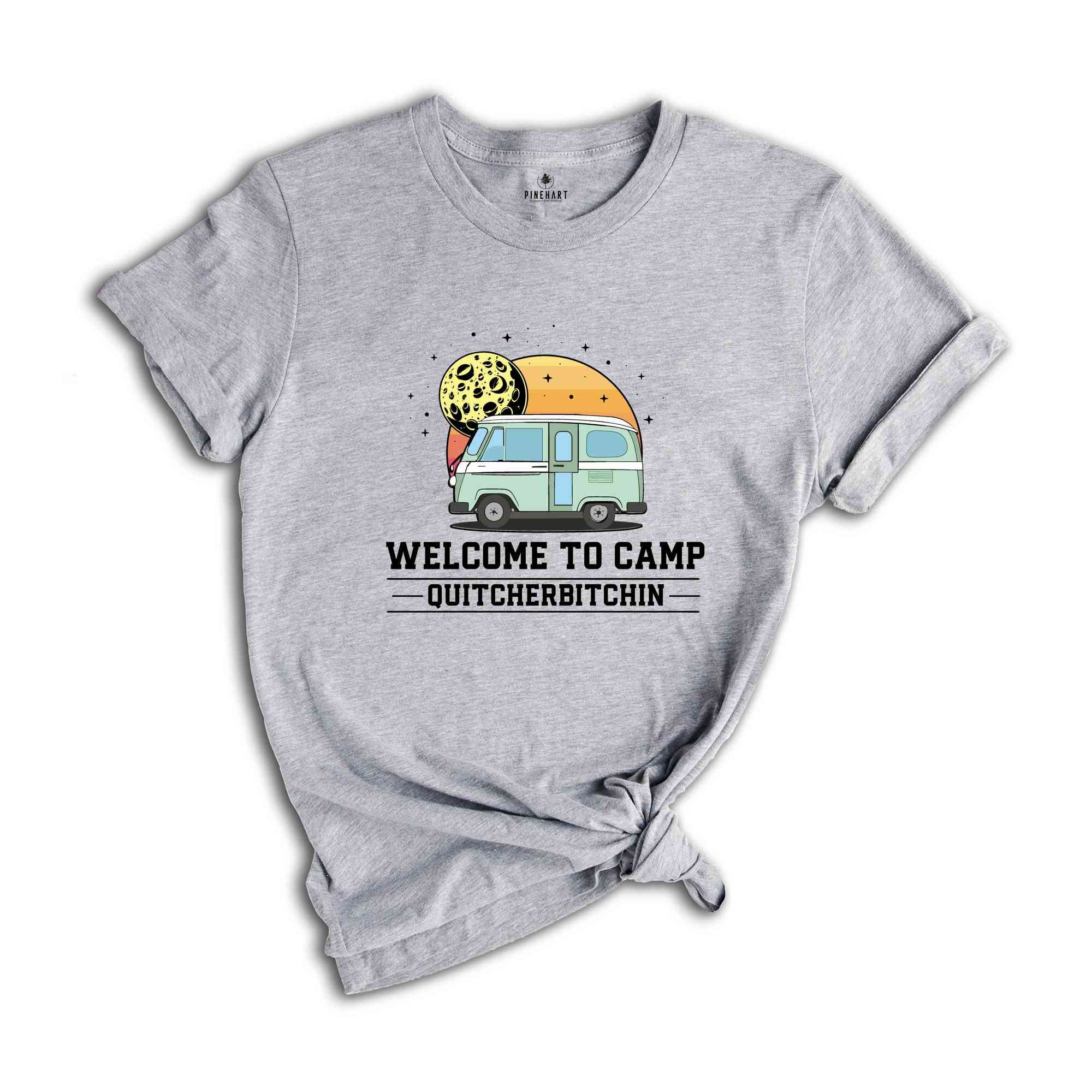 Welcome To Camp Quitcherbitchin Shirt, Funny Camping shirt, Happy Camping shirt, Funny Camp Sayings T-shirt, Camp Life Shirt, Hiking shirt.