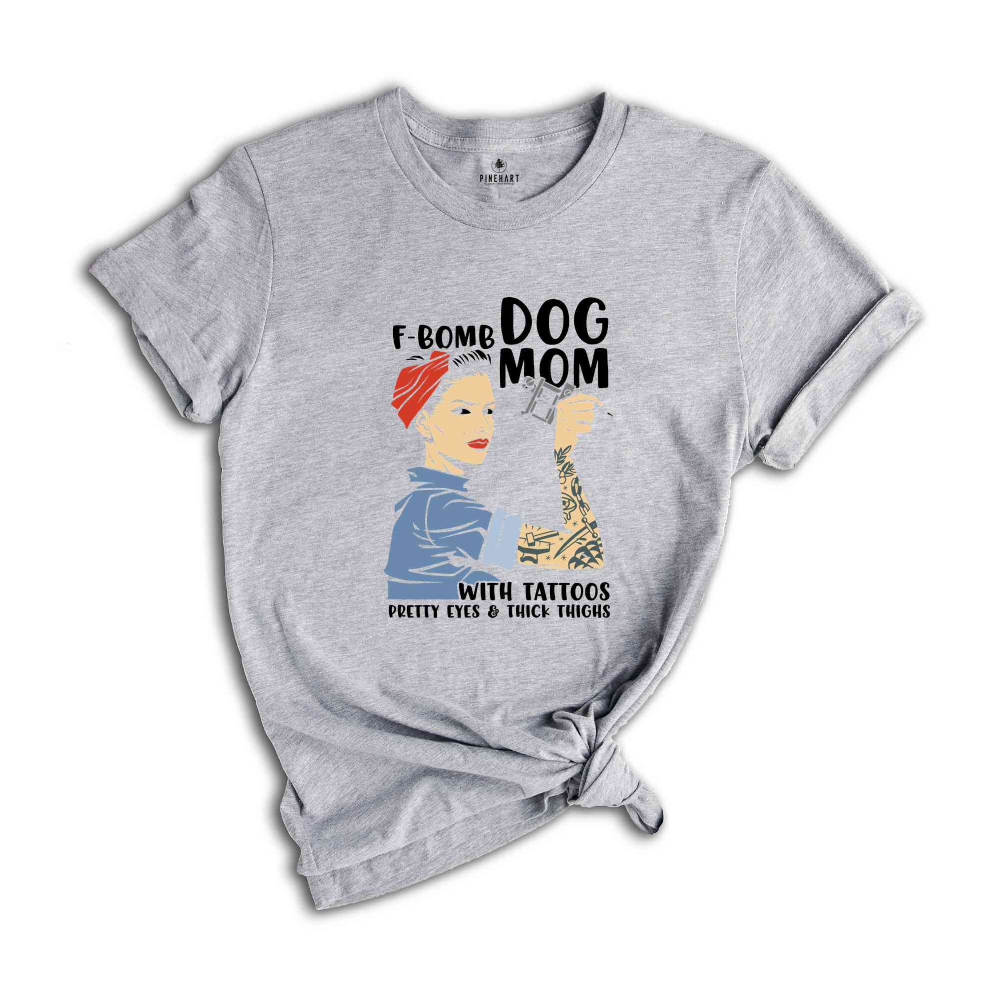 F-Bomb Dog Mom with Tattoos Shirt, Pretty Eyes & Thick Thighs Shirt, Dog Lover Shirt, Cool Dog Mama Shirt, Fur Mom Gift, Dog Mama Shirt