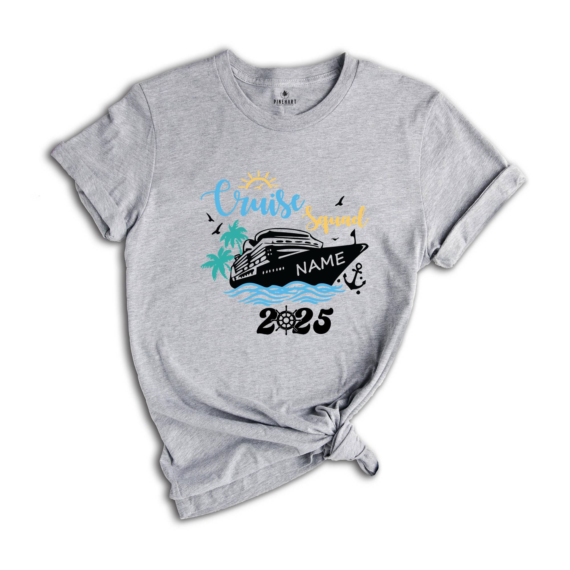 Custom Cruise Squad 2025 T-Shirt, Custom Cruise Squad Shirt, Custom Cruise Squad, Family Cruise Trip, Cruise Squad 2025