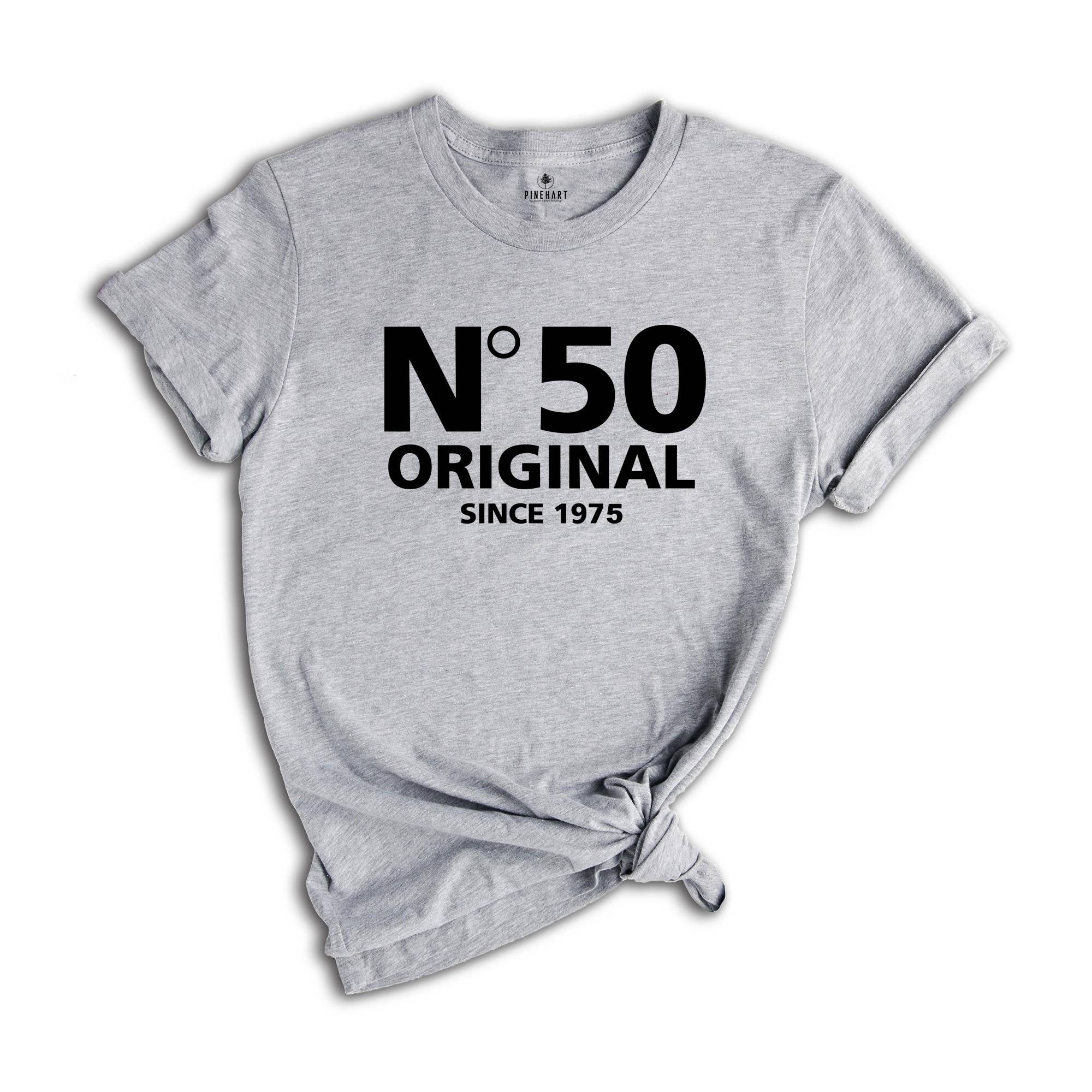 50 Original Since 1975 Shirt, 50th Birthday Shirt, Trendy Birthday Shirt, 50th Birthday Party Gift, Trendy Fiftieth Shirt, 50th Group Shirts