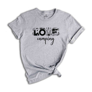 Love Camping T-Shirt, Camp Life Shirt, Camping Life Shirt, Summer Camp Vacation Shirt, Camp Group Shirts, Camping Apparel