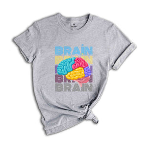 Brain Shirt, Funny Brain Shirt, Sarcastic Shirt, Brain Anatomy Shirt, Human Brain Shirt, Brain Typography Tee, Mental Health Matters Shirt