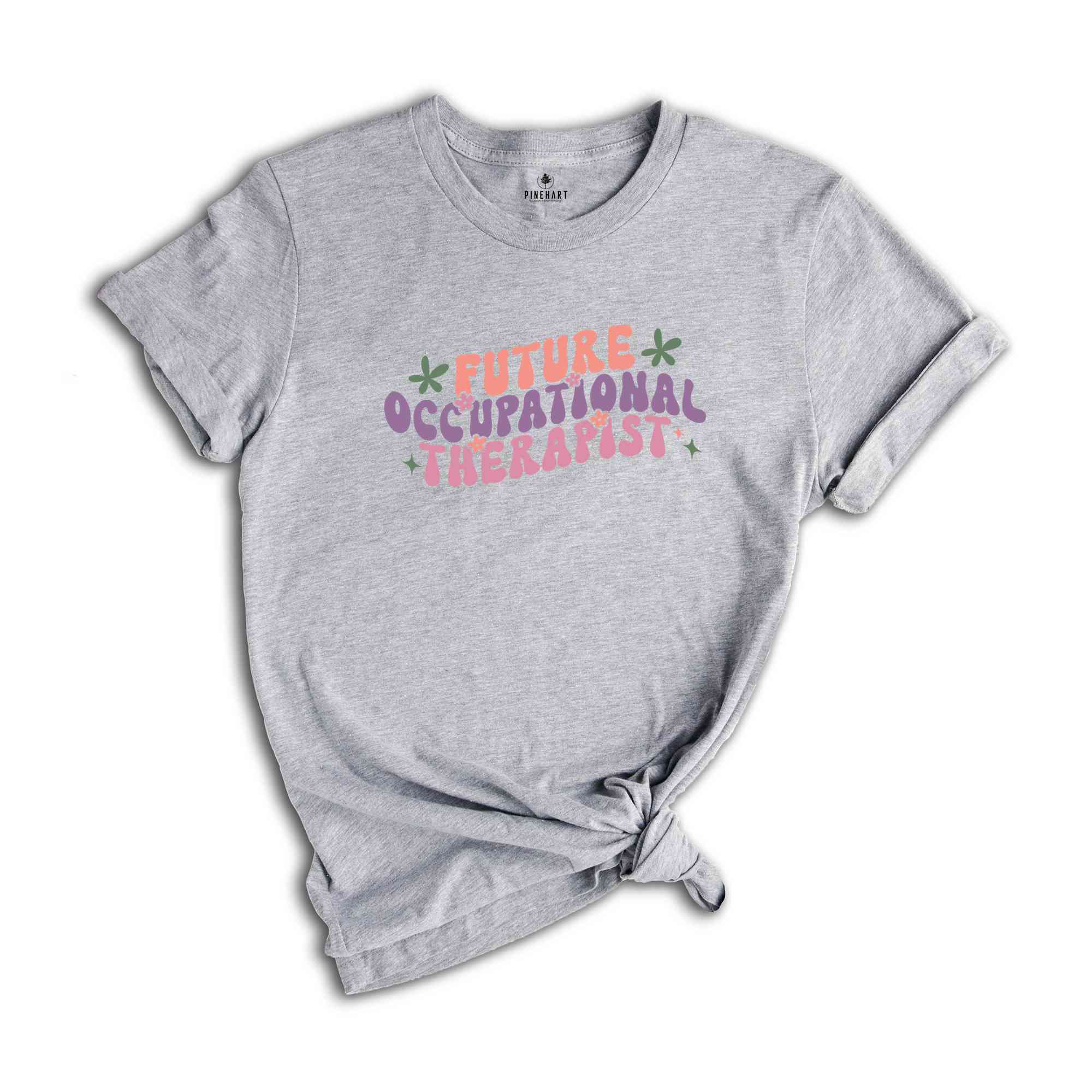 Occupational Therapy Shirt, Future Occupational Therapist Shirt, Funny Therapist Tee, Retro Therapist Shirt, Occupational Therapy, OT Shirt