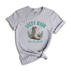 Salt Hair Sandy boots Shirt, Summer Shirt, Western Summer Tee, Cowgirl Western Shirt, Retro Summer Tee, Trendy Summer Shirt