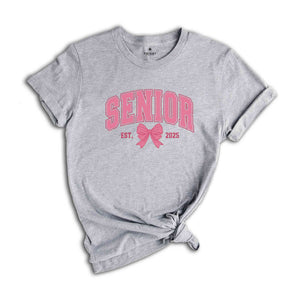 Coquette Senior 2025 Shirt, Class Of 2025 Shirt, Graduate Gift Shirt, High School Tee Senior, School Shirt, Graduation Gift, Cute Senior Tee