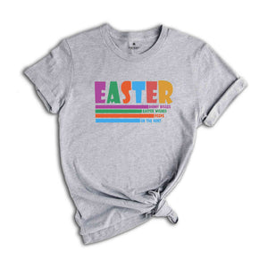 Easter Bunny Kisses Easter Wishes Peeps On The Hunt Shirt, Happy Easter Shirt, Easter Shirt, Trendy Shirt