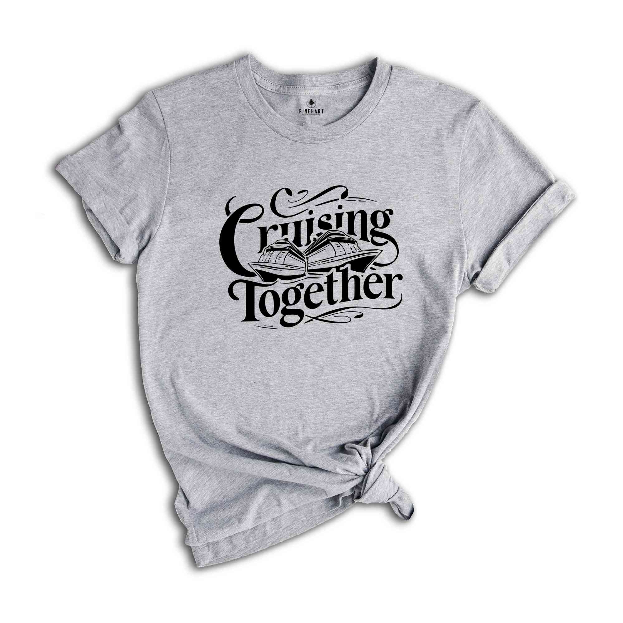 Cruising Together Shirt,cruising with a chance of drinking,cruise shirts,cruise tshirt,cruising tees, girls trip, girls weekend