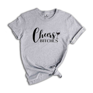 Cheers Bitches Shirt, Bachelorette Party Shirt, Girls Party Shirt, Party Shirts, Girls Drinking Shirt, Gifts For Besties