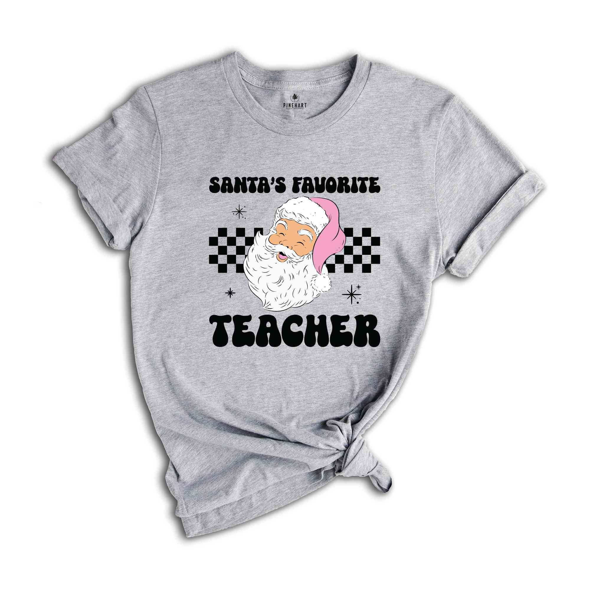 Santa's Favorite Teacher Shirt, Teacher Christmas Shirt, Funny Christmas Teacher Shirt, Christmas Gifts For Teacher