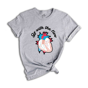 Go With The Flow Heart Shirt, CVICU Cardiac Nurse Shirt, Heart Flow Anatomy Shirt, CVICU Nurse Shirt, Cardiology Shirt, Cardiac Nurse Shirt