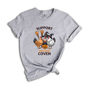 Support Your Local Coven Shirt, Trendy Halloween Shirt, Chicken Witch Shirt, Fall Chickens Shirt, Funny Fall Shirt, Cute Pumpkin Shirt