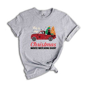 This Is My Christmas Movie Wathing Shirt, Cute Christmas Shirt, Movie Lover Gift, Holiday Movie Shirt, Movie Watching Shirt