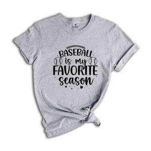 Baseball T Shirt, Sports Mama Shirt, Sport Mom TShirt, Baseball Gift, Baseball Lover Shirt, Baseball Is My Favorite Season Shirt ZW