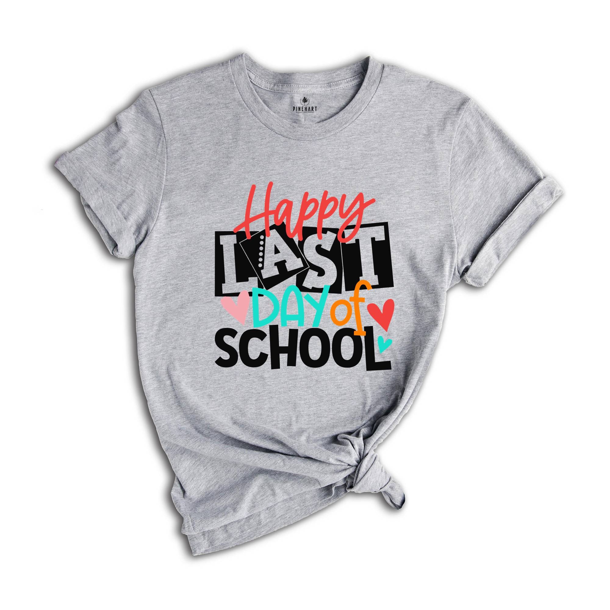 Happy Last Day of School Shirts, Teacher Shirts, Teacher Life Shirt, School Shirts, End Of Year Shirt, Graduation Gifts, Summer Vacation