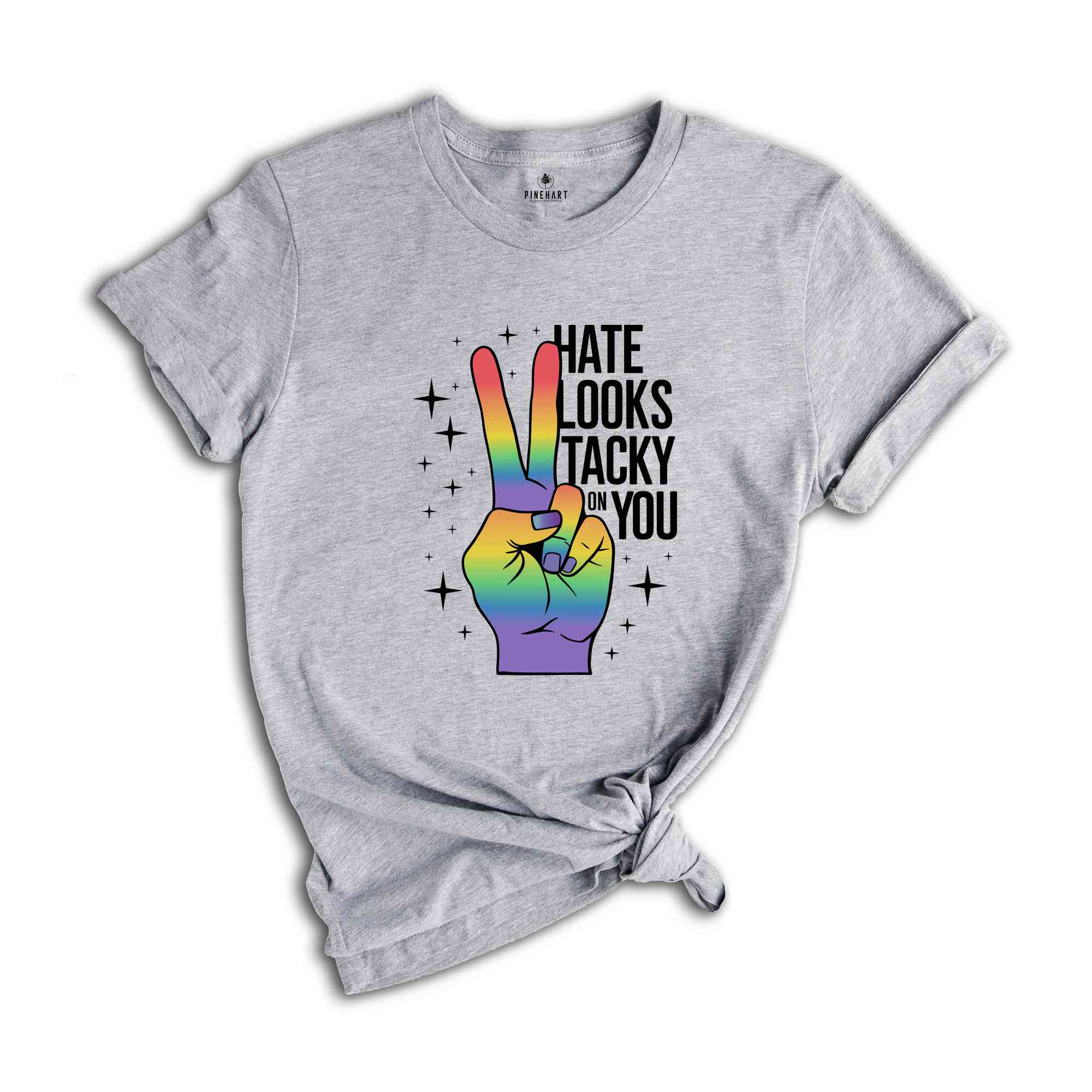 Hate Looks Tacky On You Shirt, Support Gay Pride Tee, LGBTQ Shirt, Don't Say Desantis Tee, Gay Pride Shirt, Pride Flag Shirt