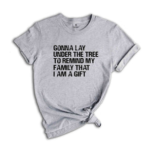 Gonna Lay Under The Tree Shirt, gifts for Christmas, Funny Christmas Shirt, Christmas Tee, Family Shirts, Gift for Husband