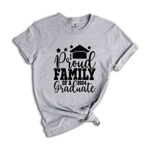 Proud Family Of A 2024 Graduate T-Shirt, Graduate Shirt, Graduation Party T-Shirt, Graduation Gifts, Class Of 2024 Shirt