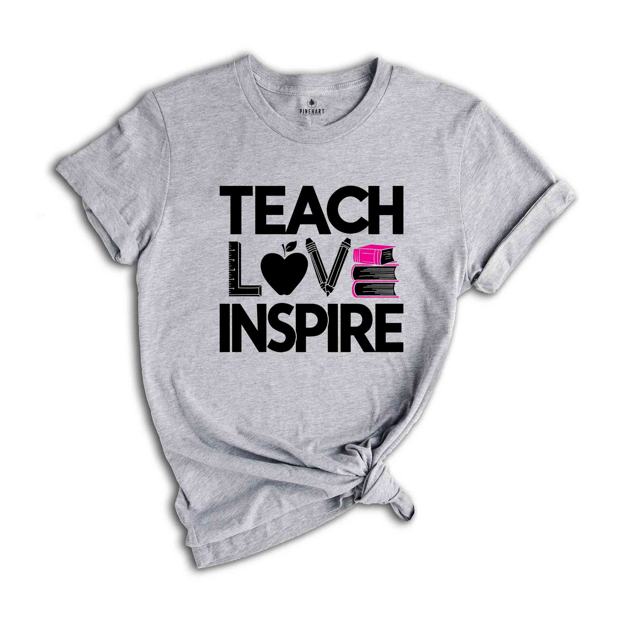 Teach Love Inspire Shirt, Inspirational Teacher Shirts, Back To School Shirt, First Grade Teacher Shirts, Teacher Appreciation Shirt