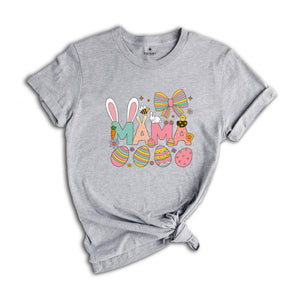 Easter Mama Shirt, Easter Mom Shirt, Easter Shirt, Cute Easter Shirt, Easter Gigi Gift, Easter Day Shirt, Cute Mom Shirt, Christian Shirt