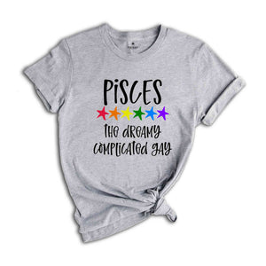 Pisces The Dreamy Complicated Gay Zodiac Shirt, LGBT Pride Shirt, Pisces Shirt, Gift For Gay Shirt, Gay Pride Shirt, Gay Zodiac Shirt