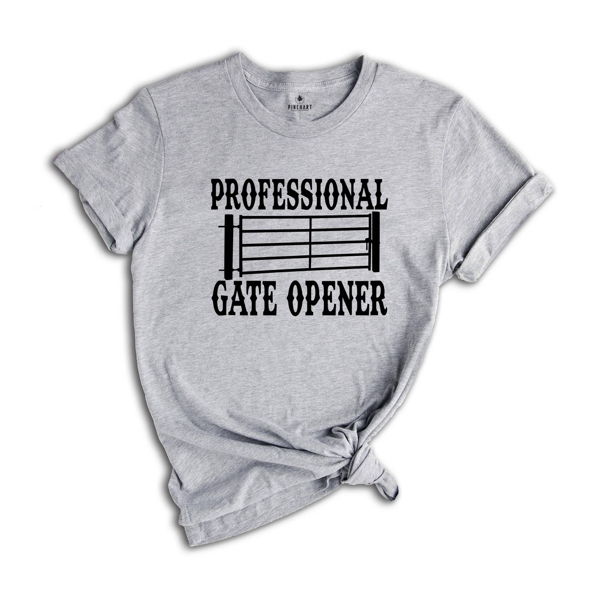 Professional Gate Opener Shirts, Western Shirt, Funny Farmers Wife Shirts, Ranch Shirts, Chicken T-Shirt, Cowboy Shirt, Ranch Girl Shirt