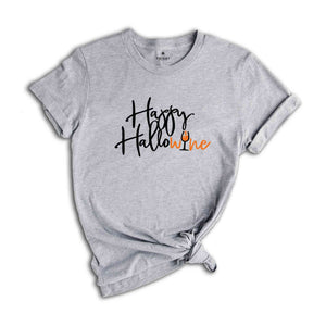 Funny Halloween Shirt, Happy Hallowine Shirt, Halloween Wine Shirt, Funny Halloween Shirt, Halloween Wine Drinking Shirt, Hallowine Shirt,