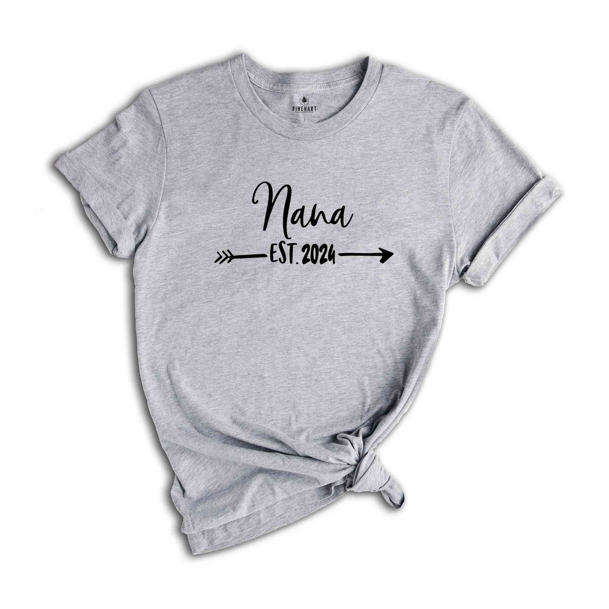 Nana Est 2024 Shirt, Grandparents Shirt, Grandparents T shirt, Grandma Shirt, Gift For Grandma, Baby Announcement, New Grandma, Nana Shirt