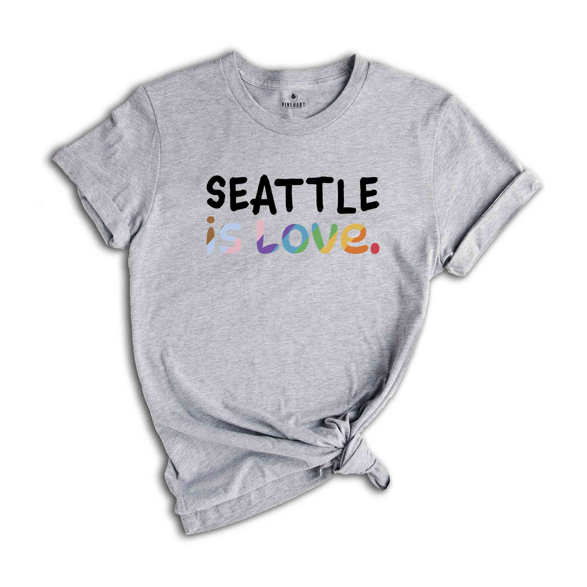 Seattle Is Love Shirt, LGBTQ Shirt, Pride Month Shirt, Equal Rights Shirt, Love Is Love Shirt, Pride Shirt, Gay Shirt