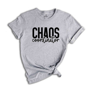 Chaos Coordinator Shirt, Trendy Mom Shirt, Mothers Day Shirt, Mama Life Shirt, New Mom Shirt, Mothers Day Gift, Cute Mom Shirt, Mama Shirt