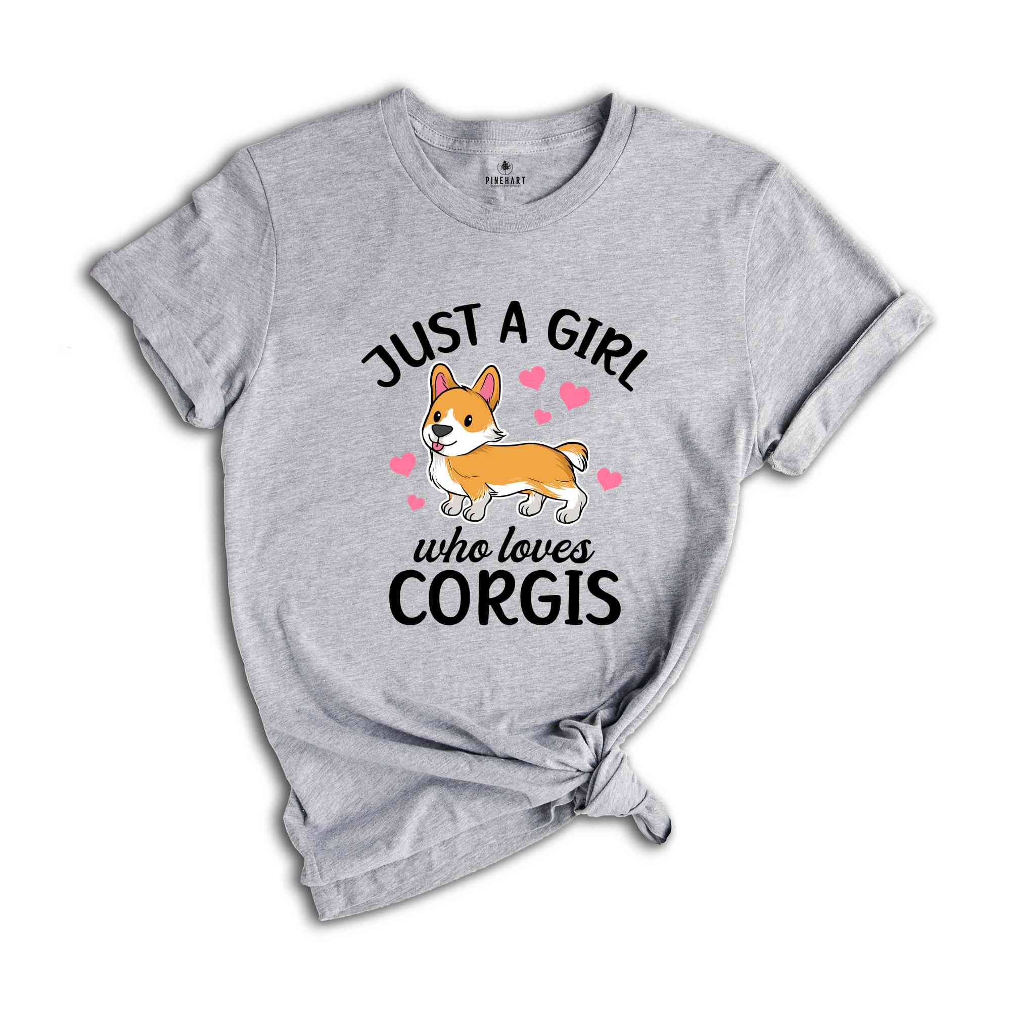 Just A Girl Who Loves Corgis Shirt, Corgi Lover Shirt, Corgi T-Shirt, Gift for Corgi, Funny Dog Shirt, Cute Dog Shirt