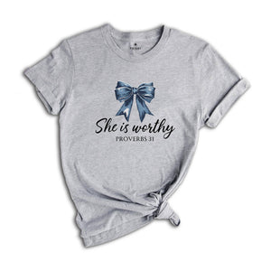 She is Worthy Bow Shirt, Women's Christian Shirts, Cute Christian Coquette T-Shirt, Girly Faith Shirt, Christian Shirt