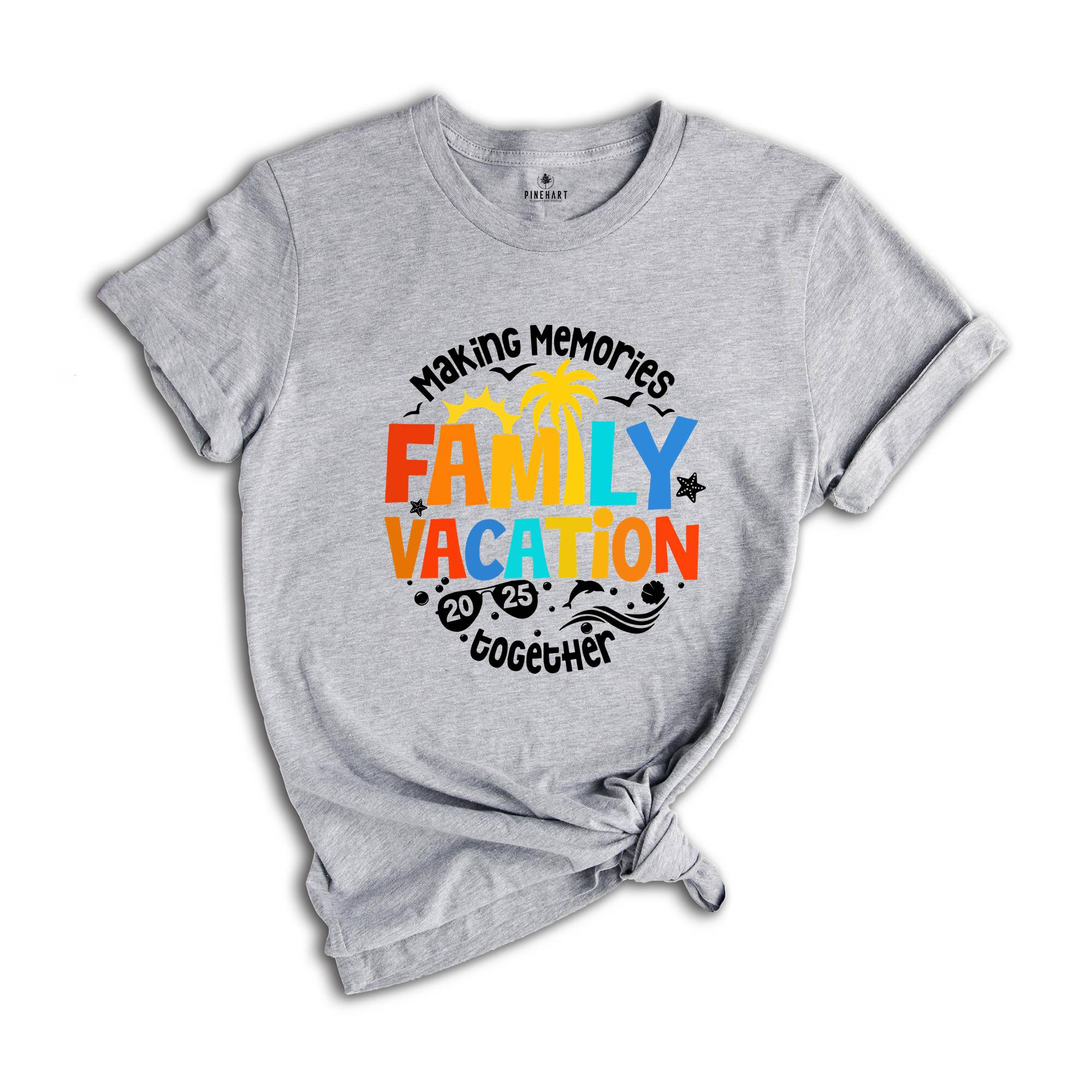 Family Vacation Shirt, Cute Family Matching Shirt, Family Trip T-Shirt, Family Vacation Gift Tee, Summer Vacation Shirts, Making Memories