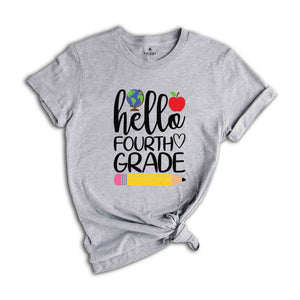 Hello Fourth Grade Shirt, Fourth Grade Teacher Shirt, Teacher Gift, Gift for Teachers, 4th Grade, Fourth Grade Teacher,Back to School Shirt