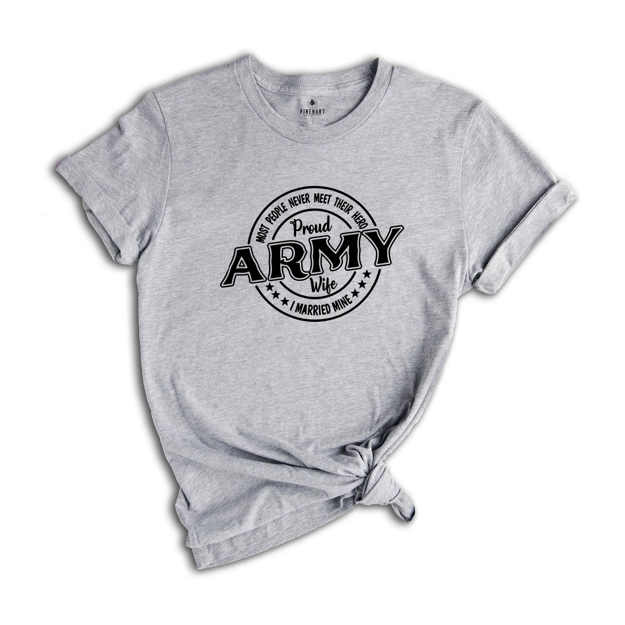 Proud Army Wife Shirt, Gift For Army Wife, Military Wife Shirt, Military Mom Shirt, Proud Army Mom Shirt, Army Wife Sweatshirt