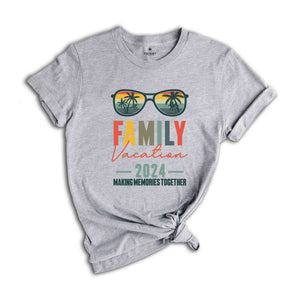 Family Vacation 2024 Making Memories Together Shirt, Family Trip Shirt, Family Beach Trip Shirt, Family Vacation Shirt, Vacation Shirt